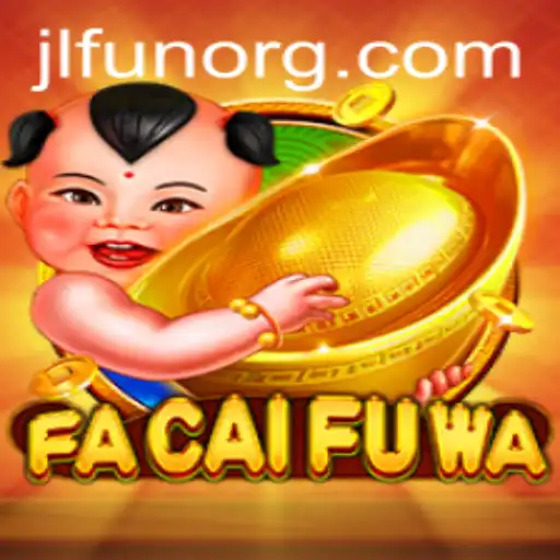 Unveiling the Magic of FaCaiFuWa: A Comprehensive Guide to the Game and Its Wonders